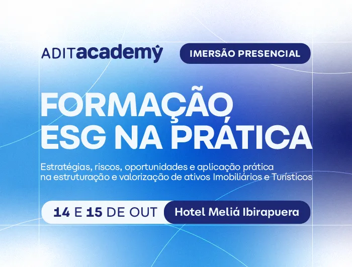 Formação inédita de ESG na Prática ensina executivos sobre sustentabilidade em ativos imobiliários e turísticos